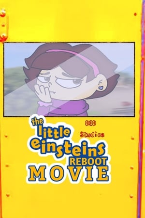 The Little Einsteins Reboot Movie