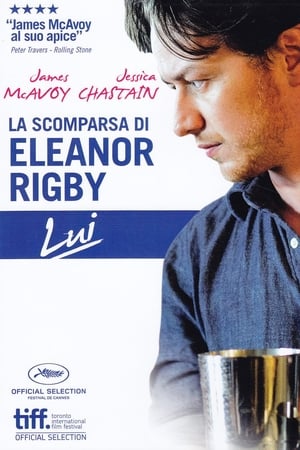 La scomparsa di Eleanor Rigby - Lui