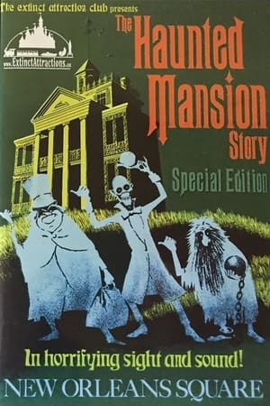 Extinct Attractions Club Presents: The Haunted Mansion Story
