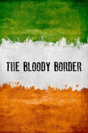 Blutige Grenze – Die Geschichte Irlands