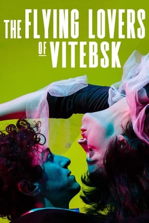 The Flying Lovers of Vitebsk