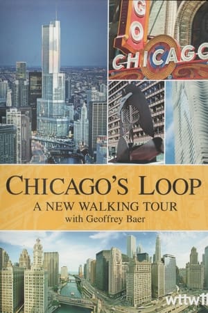 Chicago's Loop: A New Walking Tour