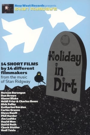Stan Ridgway's Holiday In Dirt