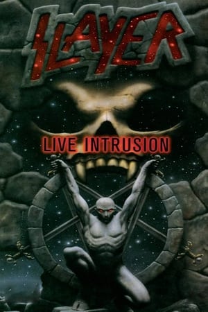 Slayer: Live Intrusion