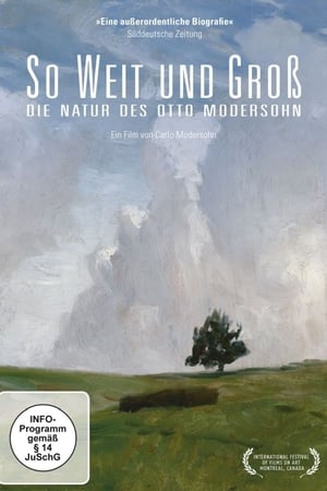 So Broad and Big: The Nature of Otto Modersohn