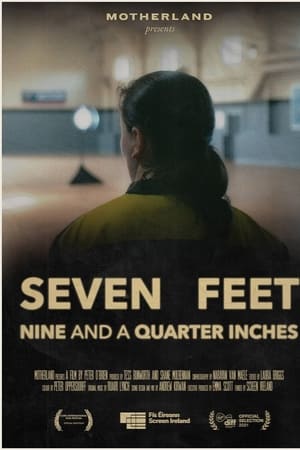 Seven Feet Nine and a Quarter Inches