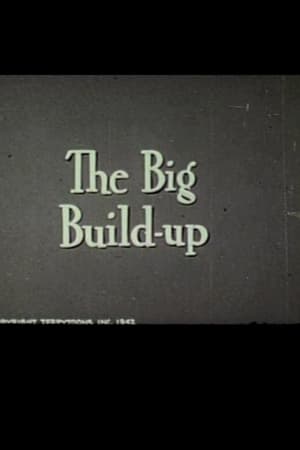 The Big Build-Up