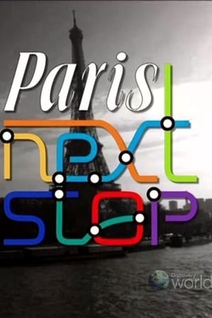 Paris: Next Stop