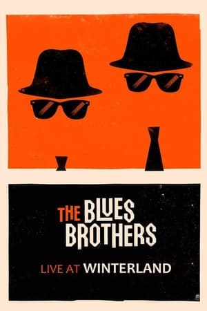 The Blues Brothers : Concert du 31-12-1978 à Winterland