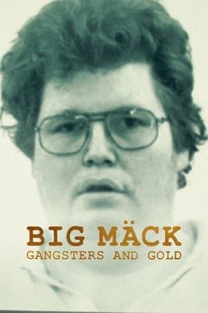 Big Mäck: i gangster e l'oro