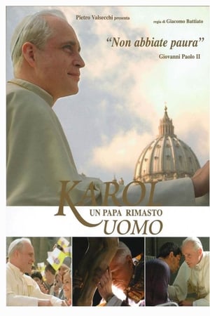 Karol - Un papa rimasto uomo