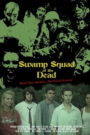 Swamp Squad Of The Dead