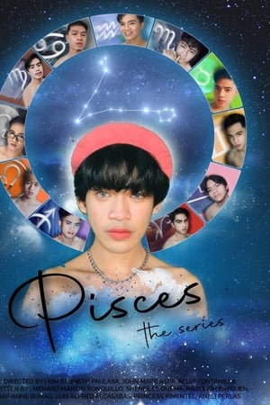 Pisces The Series