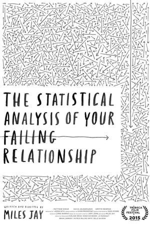 The Statistical Analysis of Your Failing Relationship