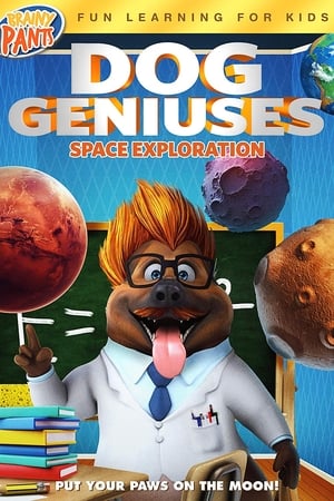 Dog Geniuses: Space Exploration