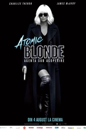 Atomic Blonde: Agenta sub acoperire