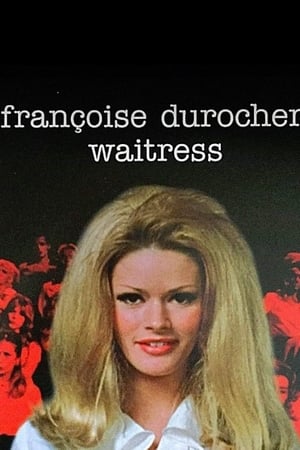 Françoise Durocher, Waitress