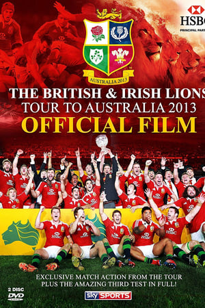 The British & Irish Lions 2013: Official Film
