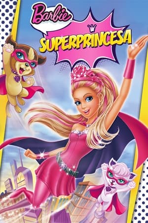 Barbie: Superprincesa