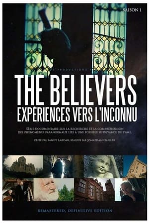 The Believers - Expériences vers l'inconnu
