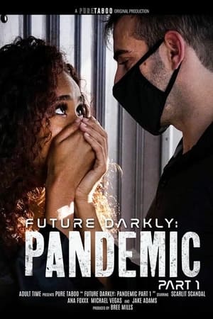 Future Darkly: Pandemic