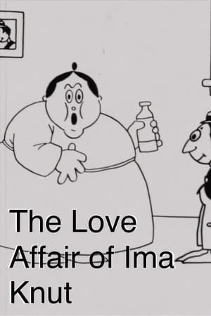 The Love Affair of Ima Knut