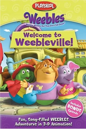 Weebles: Welcome to Weebleville