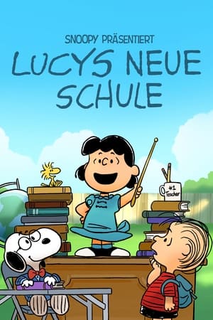 Snoopy präsentiert: Lucys neue Schule