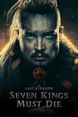Paskutinioji karalystė: Septyni karaliai turi mirti
