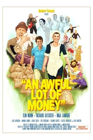 Riktigt mycket pengar - en film om lycka