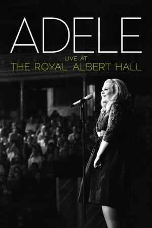 Adele 愛黛兒: 皇家亞伯廳現場演唱會  Live at the Royal Albert Hall