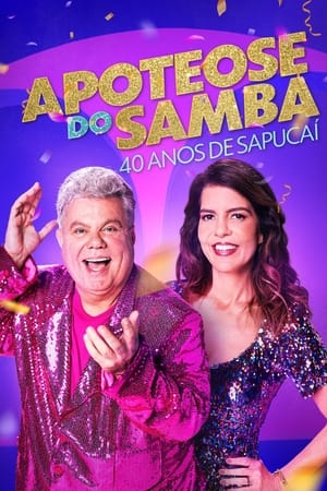 Apoteose do Samba: 40 Anos de Sapucaí