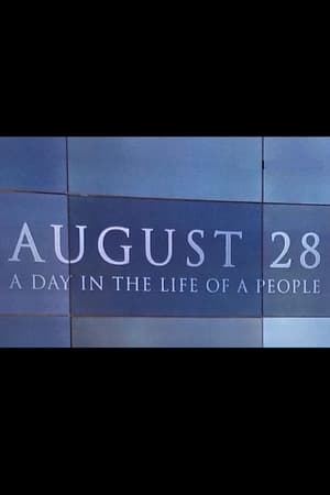 28 de agosto: Um dia na vida de um povo