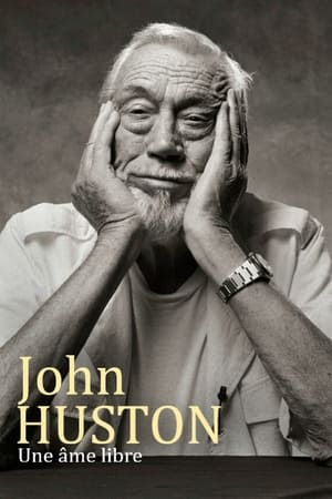 John Huston, vapaa sielu