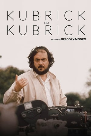 Kubrick om Kubrick
