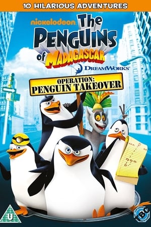 The Penguins of Madagascar: Operation Penguin Takeover