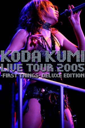 Live Tour 2005 ~First Things~