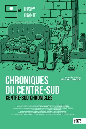 Centre-Sud Chronicles