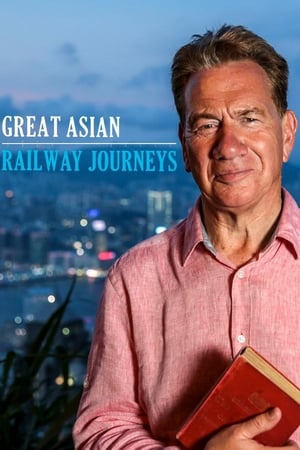 Great Asian Railway Journeys
