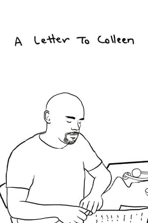 A Letter to Colleen