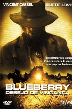 Blueberry: Desejo de Vingança