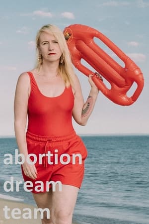 Abortion Dream Team