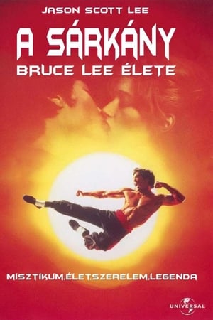 A Sárkány - Bruce Lee élete