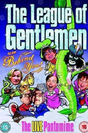 The League of Gentlemen Are Behind You!