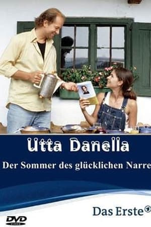 Utta Danella - Der Sommer des glücklichen Narren
