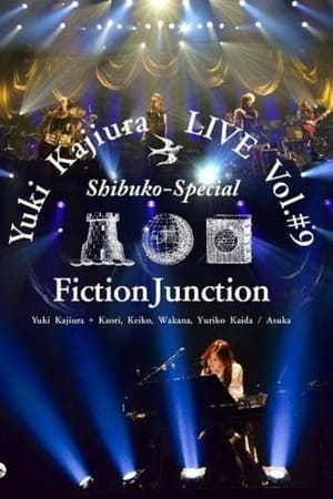 Yuki Kajiura LIVE Vol.#9 Shibuko Special FinctionJunction 2013