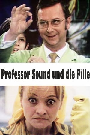 Professor Sound und die Pille