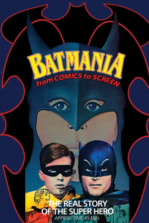 Batmania: From Comics to Screen