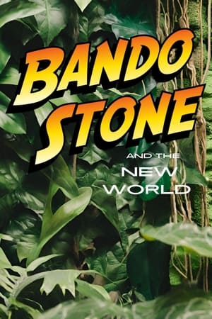 Bando Stone and The New World