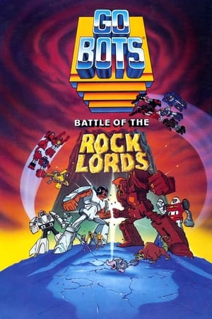 Gobots: La batalla de los Rock Lords